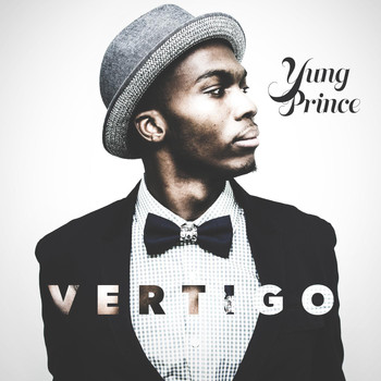 Yung Prince - Vertigo