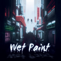 Wet Paint - Setting the Stage