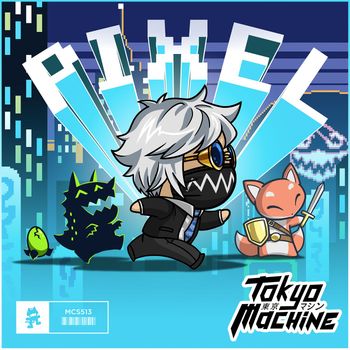 Tokyo Machine - Pixel