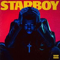 The Weeknd - Starboy (Explicit)