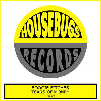 Boogie Bitches - Tears of Money