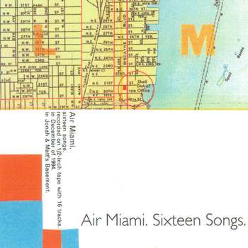 Air Miami - Sixteen Songs