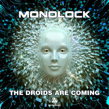 Monolock - The Droids Are Coming
