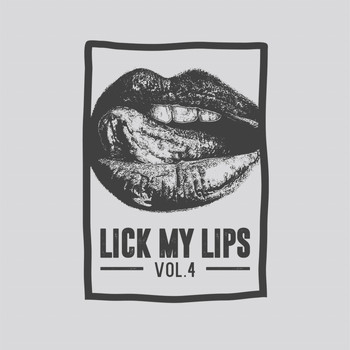 Various Artists - Lick My Lips, Vol. 4