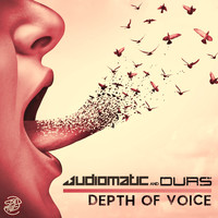 Audiomatic, Durs - Depth of Voice