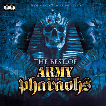 Army of the Pharaohs - Jedi Mind Tricks presents The Best of Army of the Pharaohs (Explicit)