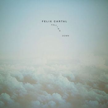 Felix Cartal - Falling Down