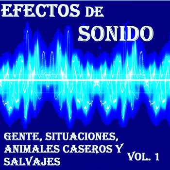 Orquesta Club Miranda - Efectos de Sonido, Gente, Situaciones, Animales Caseros y Salvajes Vol. 1