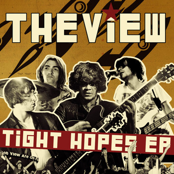 The View - Tight Hopes EP