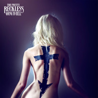 The Pretty Reckless - Going to Hell (Explicit)