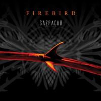 Gazpacho - Firebird (Remastered)