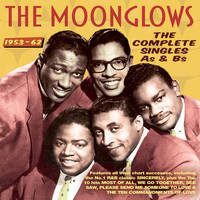 The Moonglows - The Complete Singles As & BS 1953-62