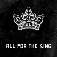 All For The King - Rules of Love