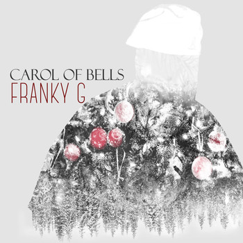 Franky G - Carol of the Bells