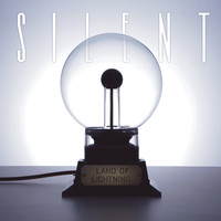 Silent - Land of Lightning