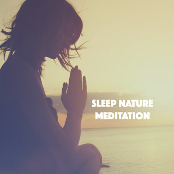 Deep Sleep Relaxation, Nature Sounds Nature Music and Kundalini: Yoga, Meditation, Relaxation - Sleep Nature Meditation