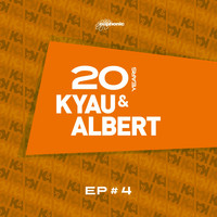 Kyau & Albert - 20 Years EP #4