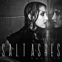Salt Ashes - Save It