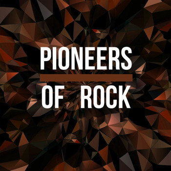 Various Artists - Pioneers of Rock