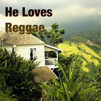 Various Artists - He Loves Reggae