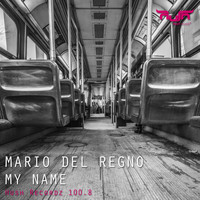Mario Del Regno - My Name