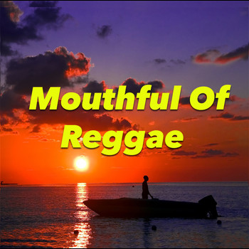 Various Artists - Mouthful Of Reggae