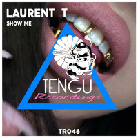 Laurent T - Show Me