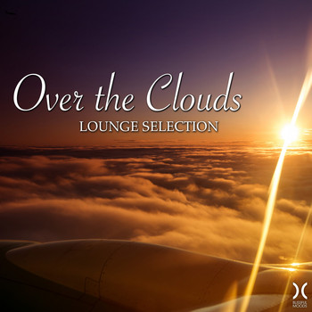 Various Artists - Over the Clouds: Lounge Selection