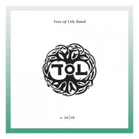 Tree of Life Band - EP 20|16