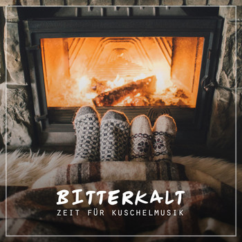 Various Artists - Bitterkalt: Zeit für Kuschelmusik