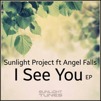 Sunlight Project feat. Angel Falls - I See You EP