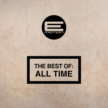 Various Artists - Best of E-Motion Records - All Time