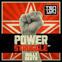 Bully Beatz - Power Struggle