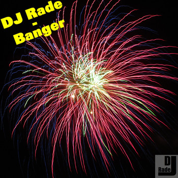 DJ Rade - Banger