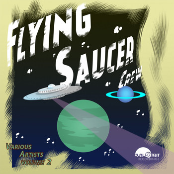 Various Artists - Flying Saucer Crew, Vol. 2