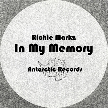 Richie Markz - In My Memory