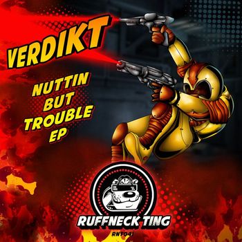Verdikt - Nuttin But Trouble