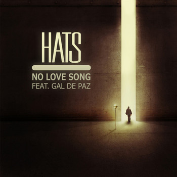 Hats feat. Gal de Paz - No Love Song