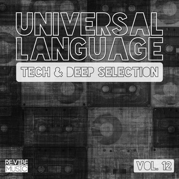 Various Artists - Universal Language, Vol. 12 - Tech & Deep Selection