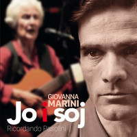 Giovanna Marini - Jo i soj. Ricordando Pasolini