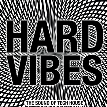 Various Artists - Hard Vibes (Tech House Solution)
