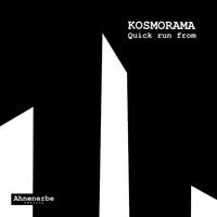 Kosmorama - Quick Run From