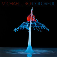 Michael J Ro - Colorful