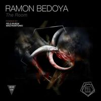 Ramon Bedoya - The Room EP