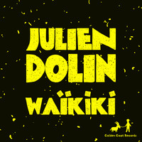 Julien Dolin - Waïkiki