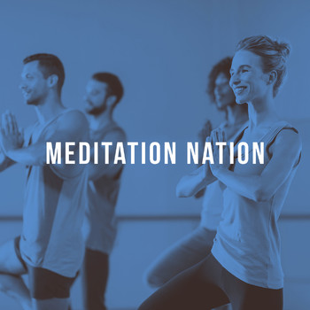Yoga, Yoga Music and Yoga Tribe - Meditation Nation