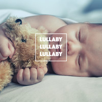 Bedtime for Baby - Lullaby Lullaby Lullaby