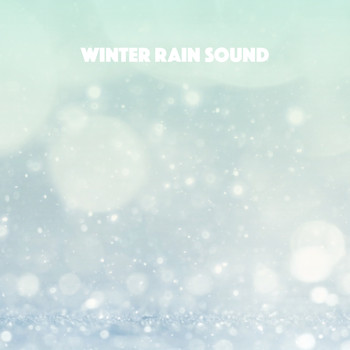 Rain Sounds, White Noise Therapy and Sleep Sounds of Nature - Winter Rain Sound