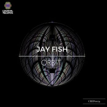 Jay Fish - Orbit