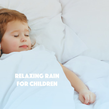 Rain Sounds, White Noise Therapy and Sleep Sounds of Nature - Relaxing Rain for Children